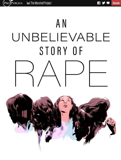 An Unbelievable Story Of Rape Propublica An Unbelievable Story Of Rape Propublica